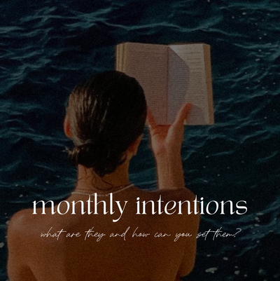 Monthly intentions - What are they and how can you set them?