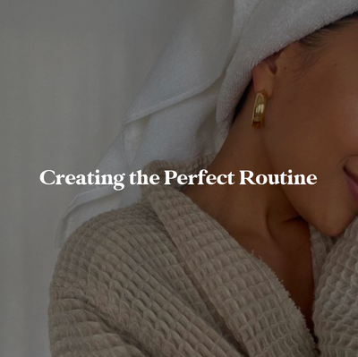 Creating the Perfect Routine